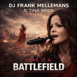 Tina Bride - Love Is A Battlefield (DJ Frankm Radio Edit)