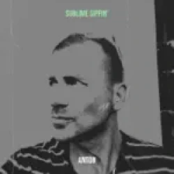 Anton - Sublime Sippin