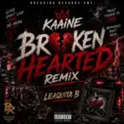 Kaaine - Broken Hearted (Remix)