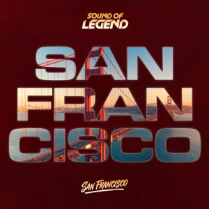 Sound Of Legend - San Francisco