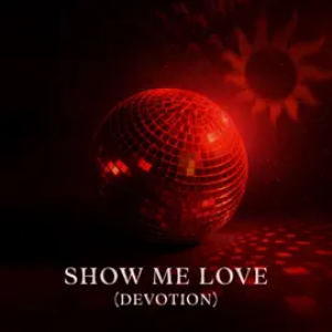 Francis Mercier & Robin S  Show Me Love (Devotion)